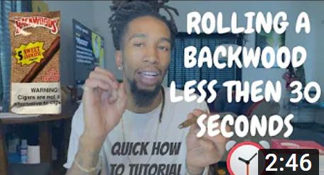 How To Roll A Backwoods Cigar In 30 Second